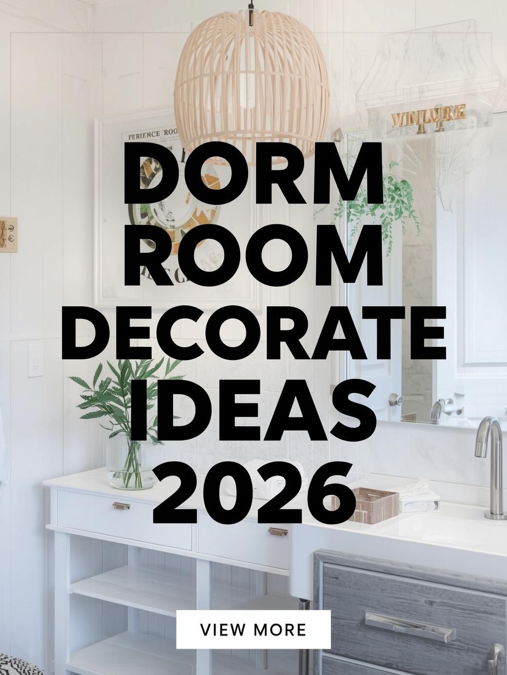 Dorm Room Decorate Ideas 2026